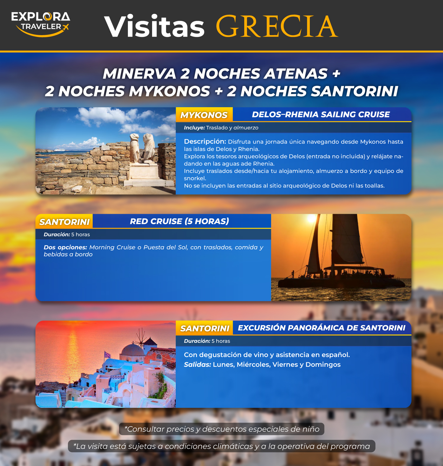 MINERVA 2 NOCHES ATENAS, 2 NOCHES MYKONOS, 2 NOCHES SANTORINI