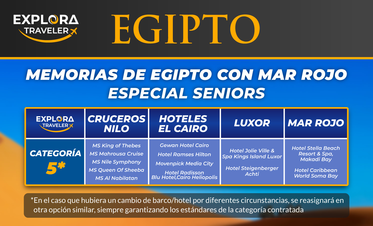 CATEGORÍAS MEMORIAS DE EGIPTO CON MAR ROJO - ESPECIAL SENIOR