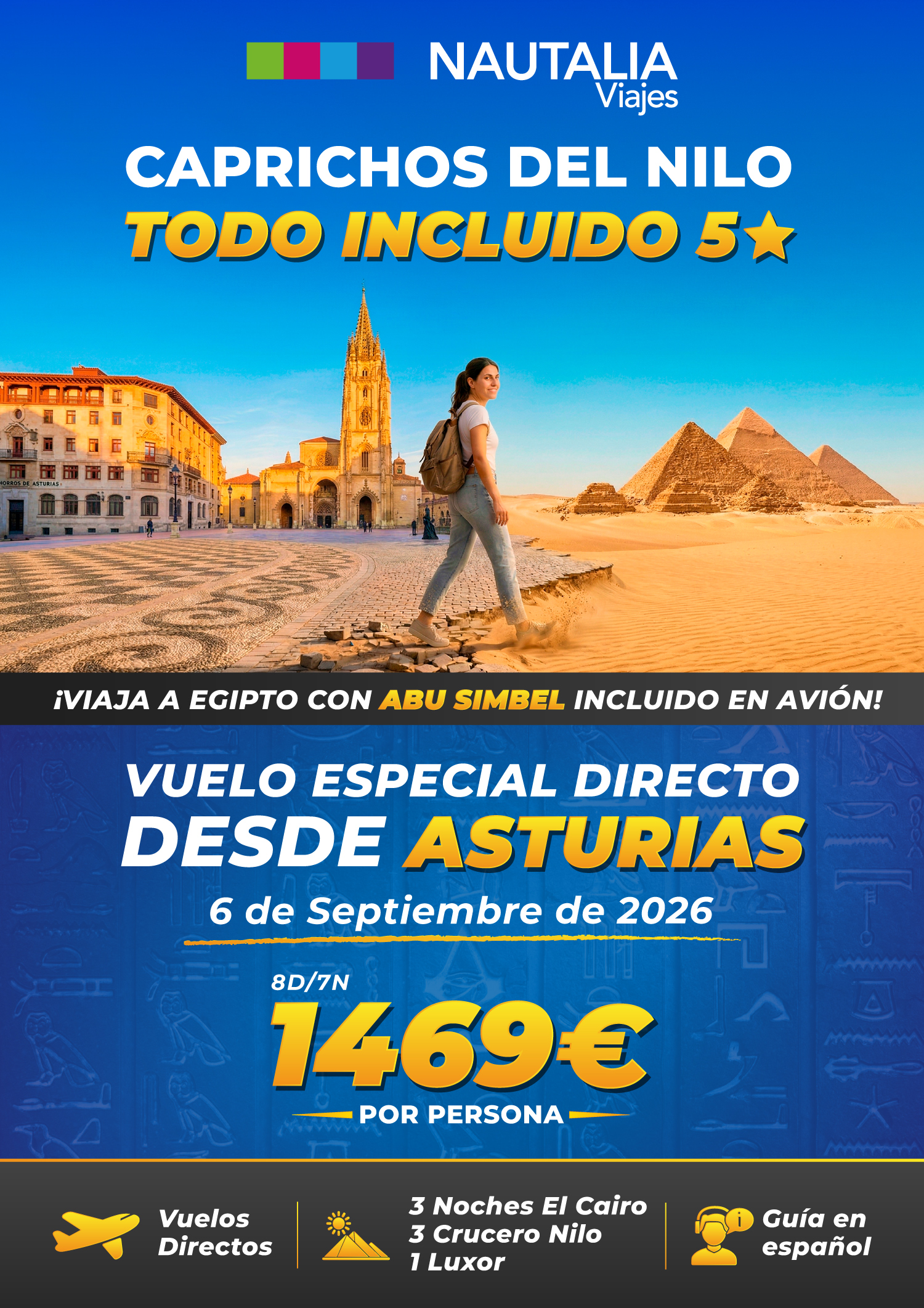 FLYER GRUPO NAUTALIA DESDE ASTURIAS - CAPRICHOS DEL NILO TODO INCLUIDO