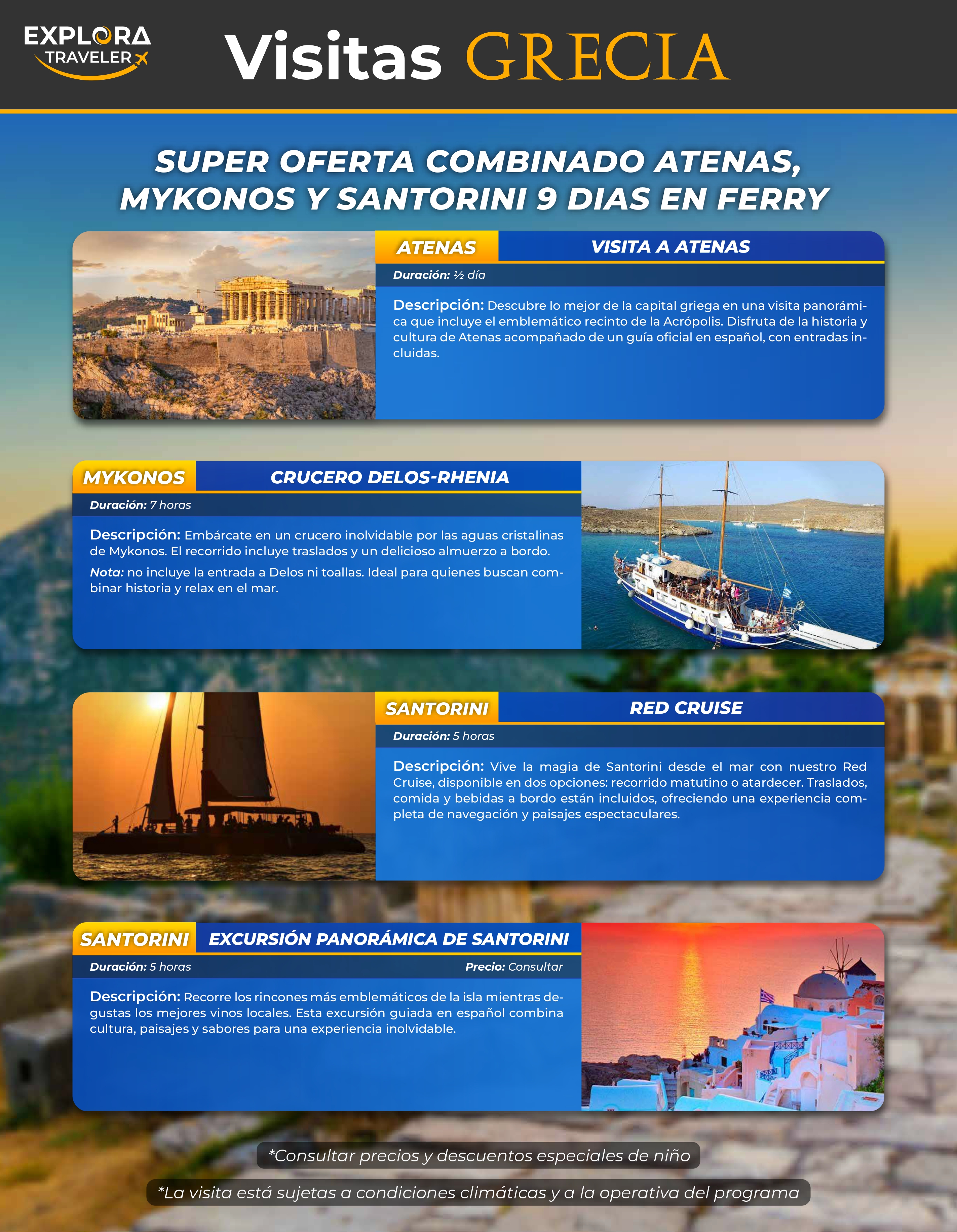 Visitas SUPER OFERTA COMBINADO ATENAS, MYKONOS Y SANTORINI