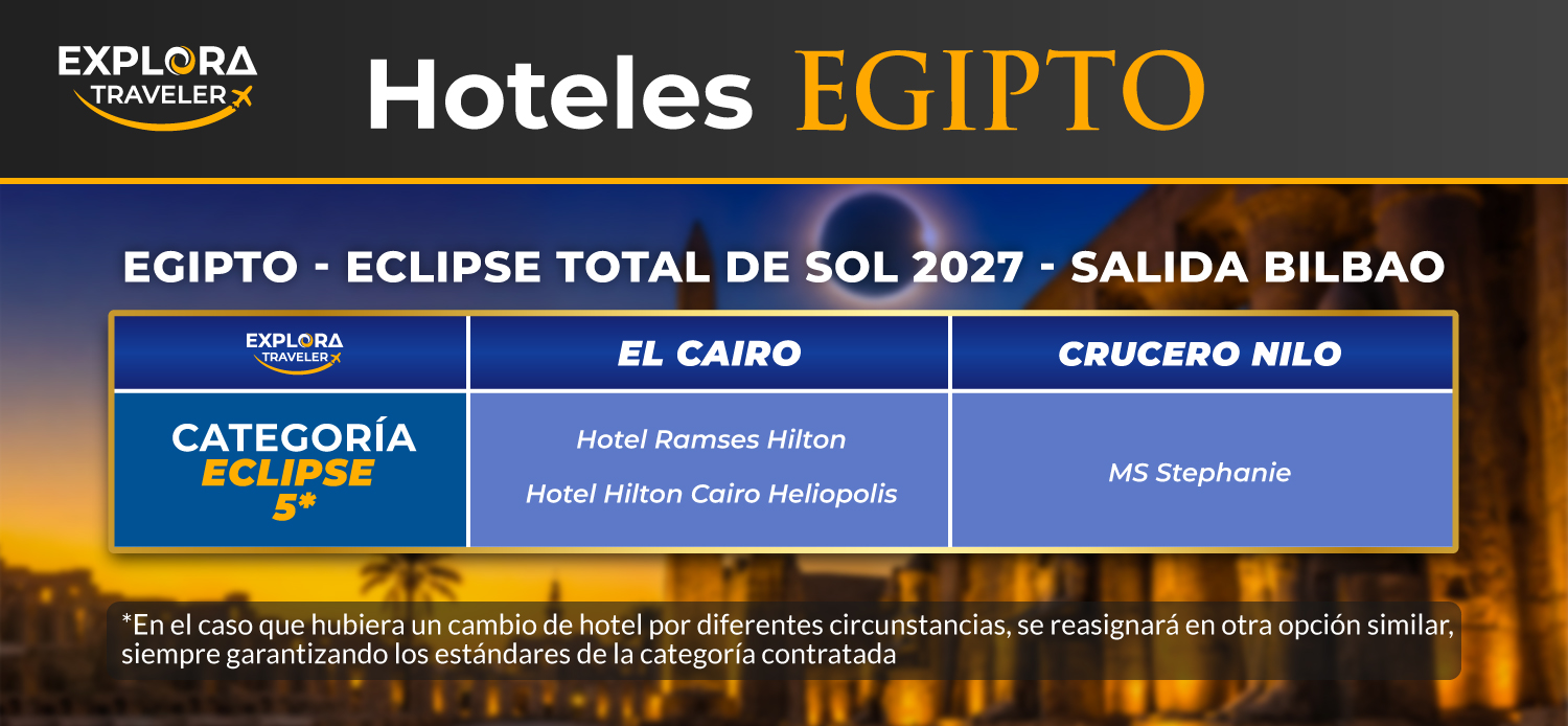 EL GRAN ECLIPSE DE LUXOR 2027 - SALIDA EXCLUSIVA BILBAO