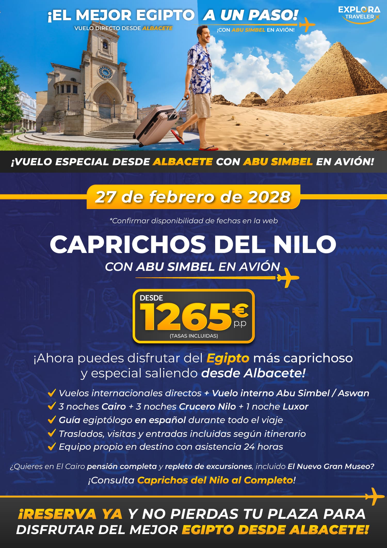 Caprichos del Nilo desde Albacete