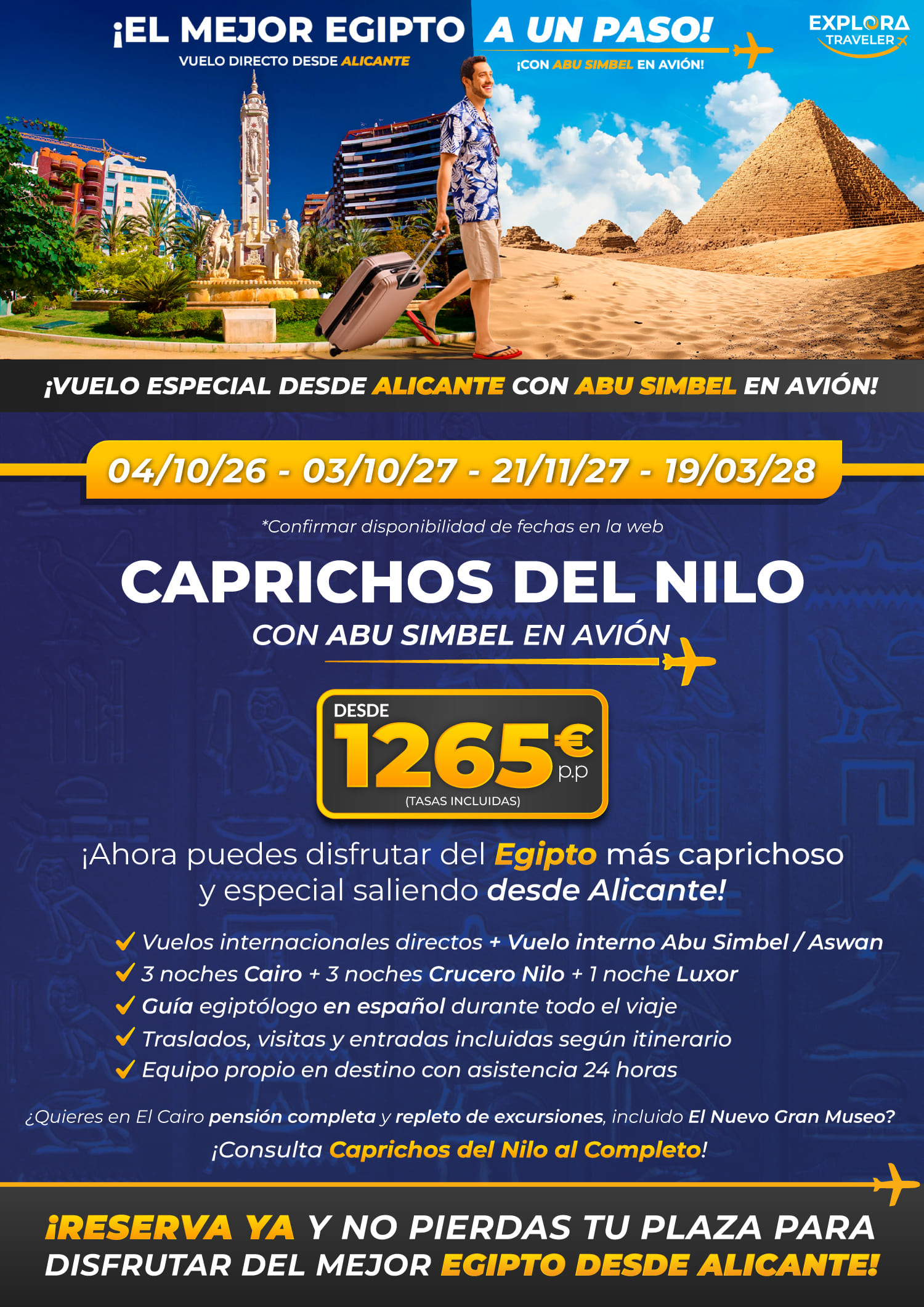 Caprichos del Nilo desde Alicante