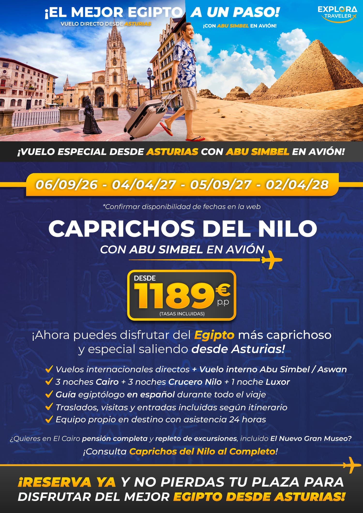 Caprichos del Nilo desde Asturias