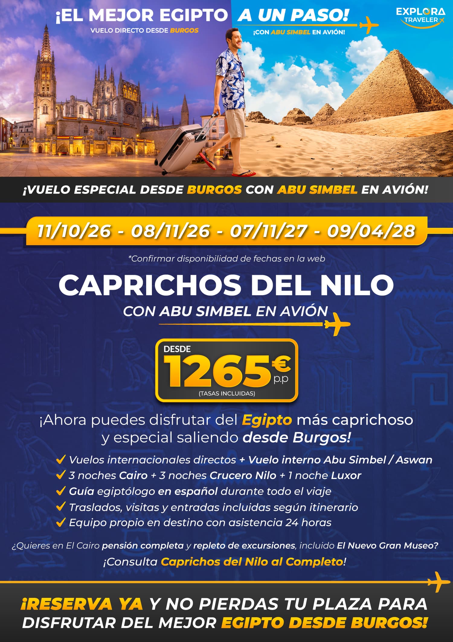Caprichos del Nilo desde Burgos