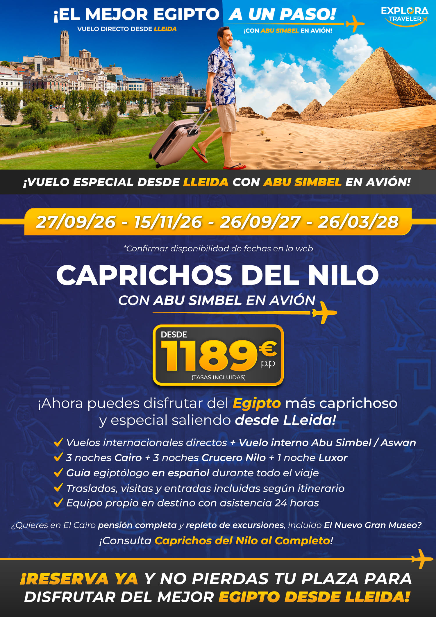 Caprichos del Nilo desde Lleida