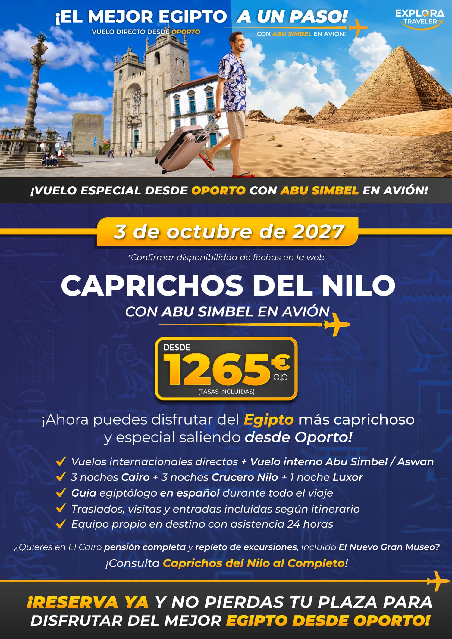 Caprichos del Nilo desde Oporto