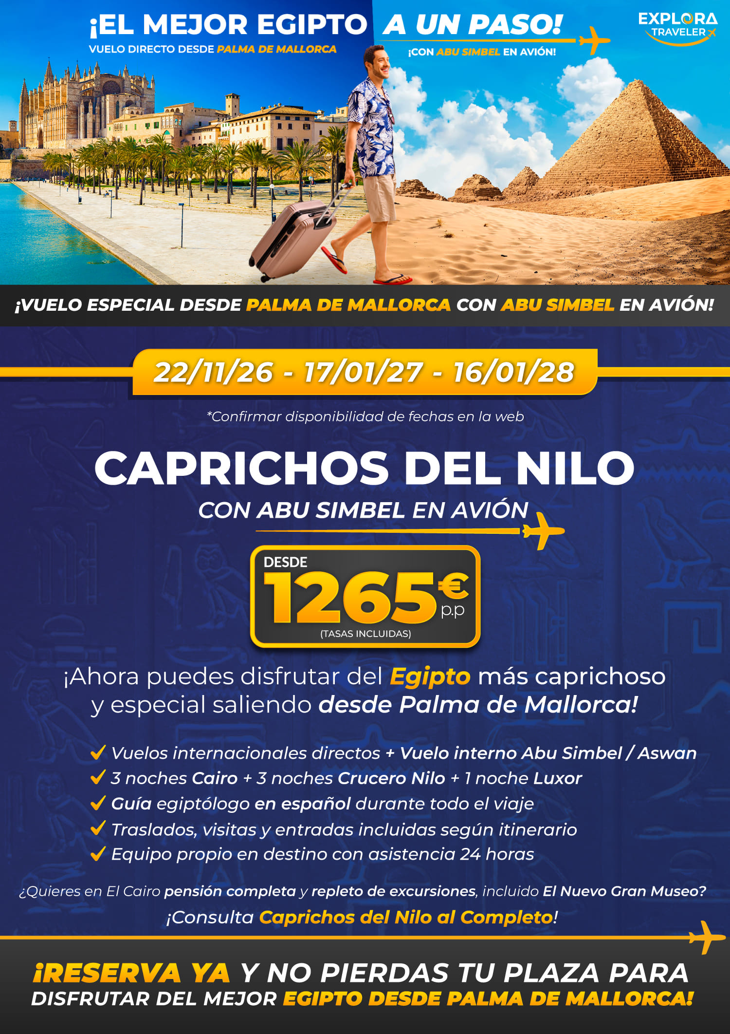Caprichos del Nilo desde Palma