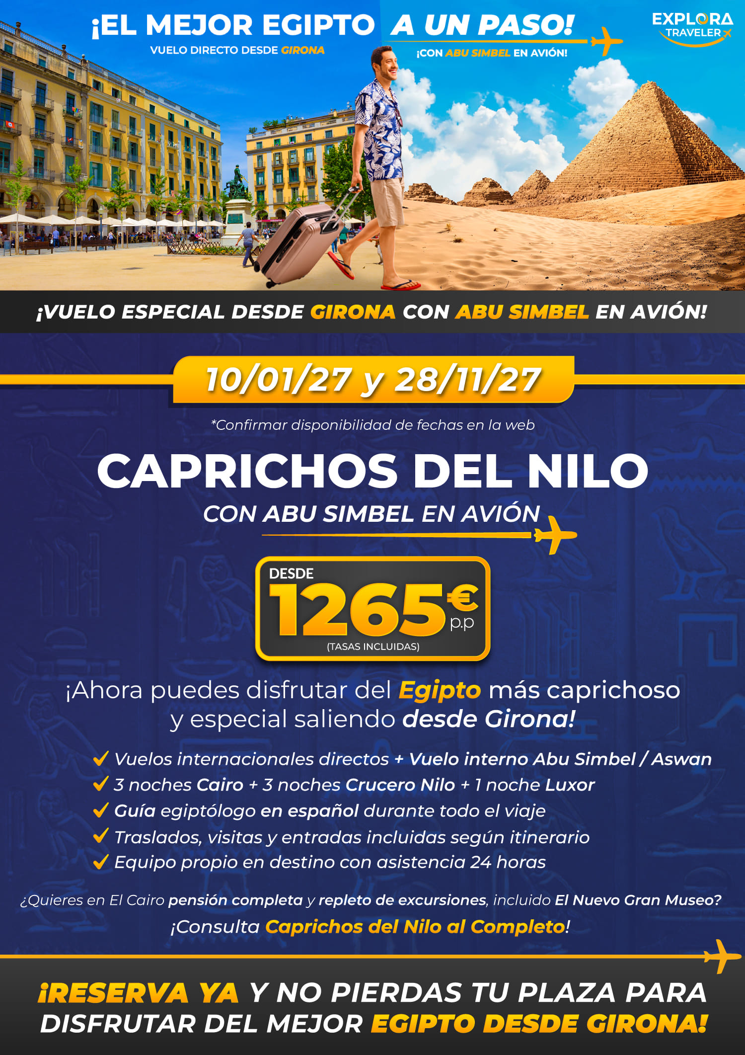 Caprichos del Nilo desde Girona