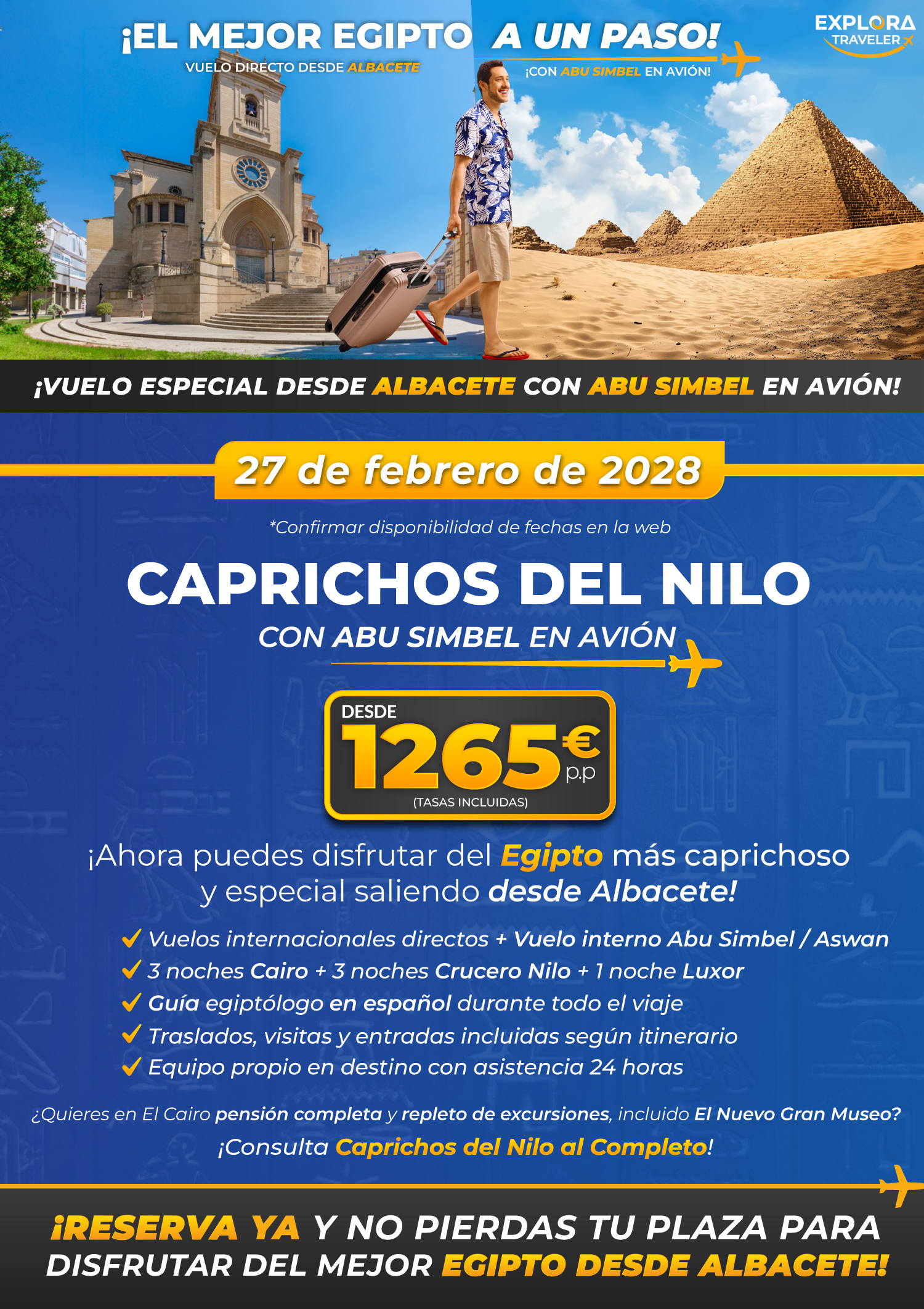 Caprichos del Nilo desde Albacete