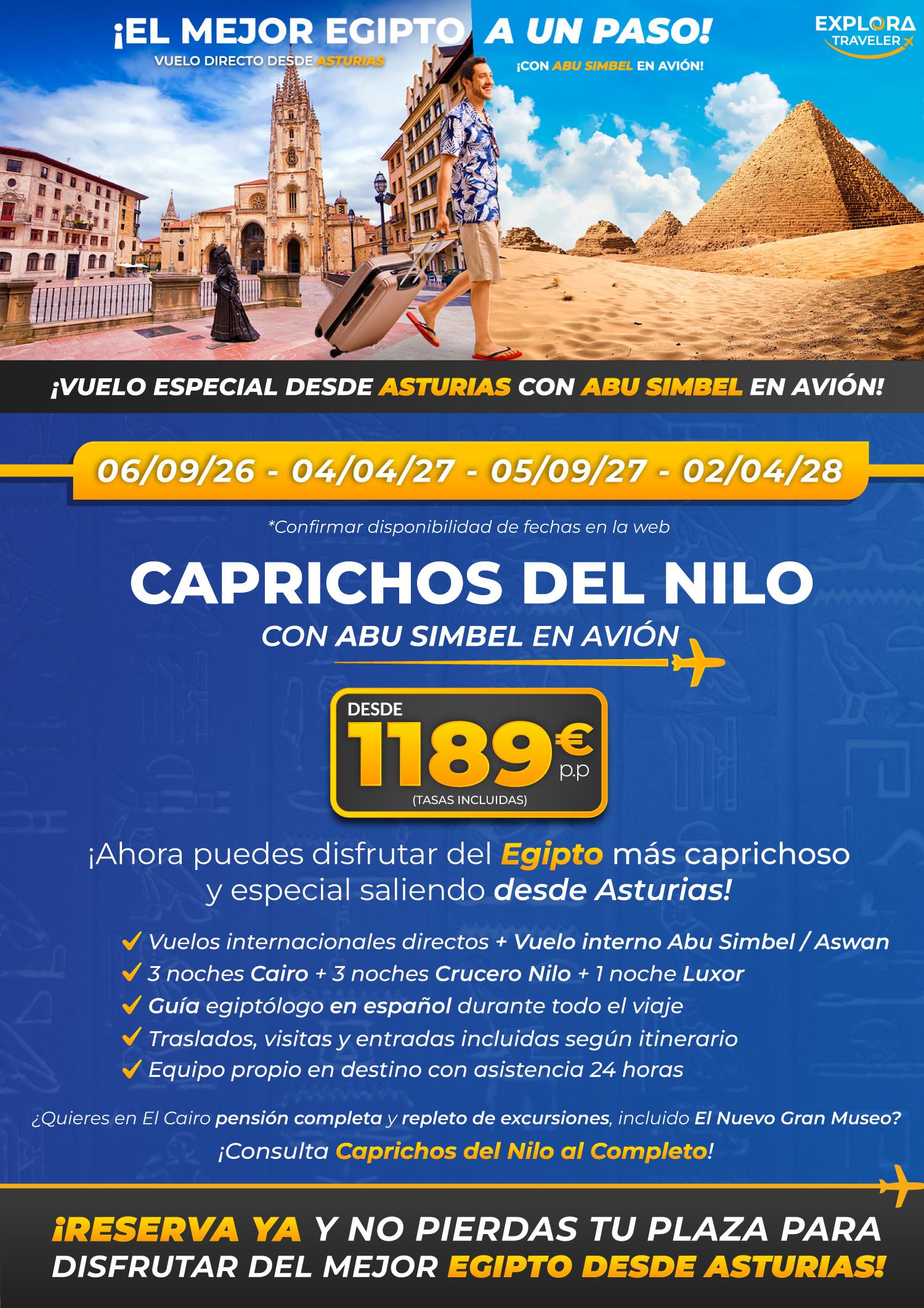 Caprichos del Nilo desde Asturias