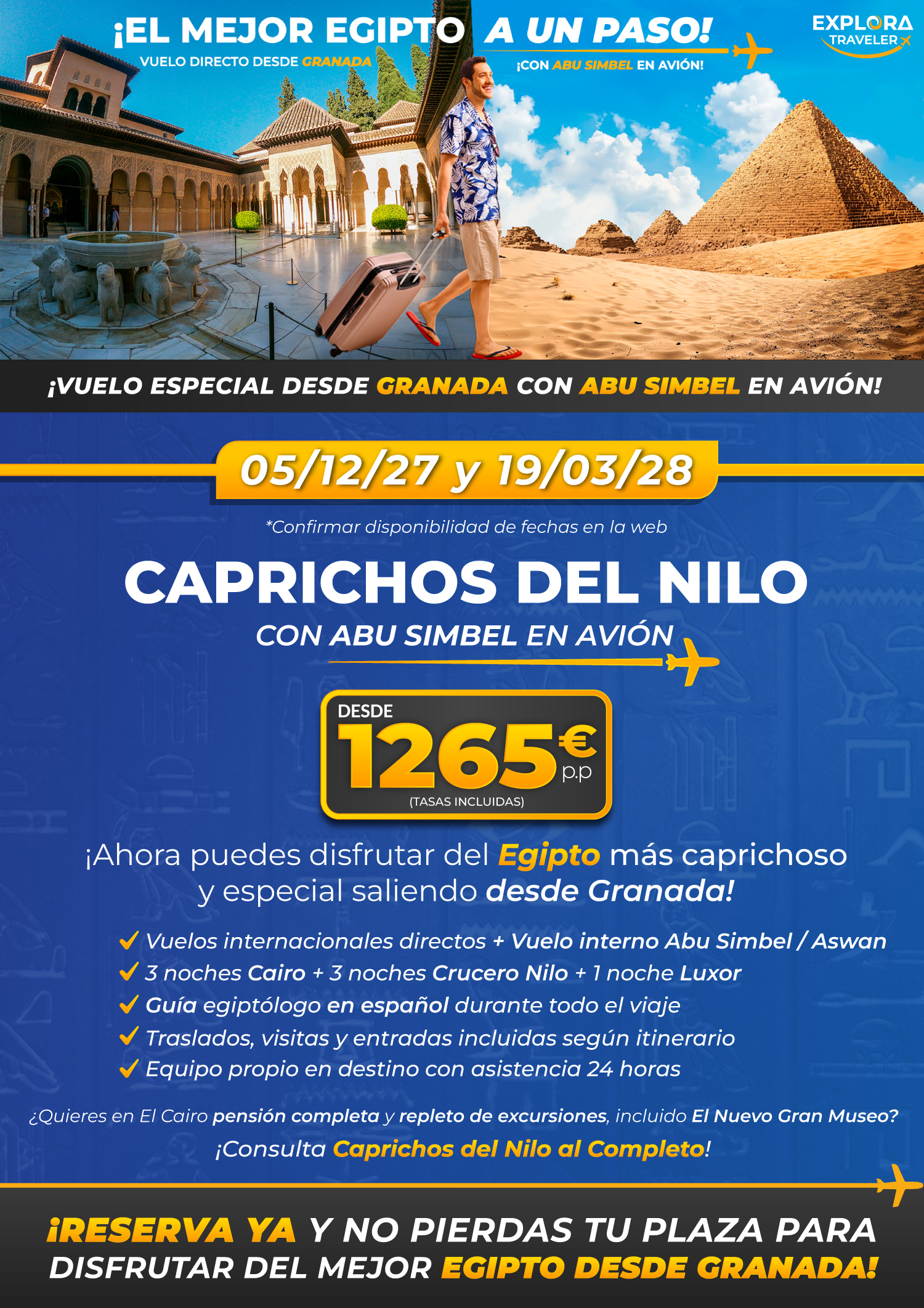 Caprichos del Nilo desde Granada